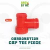 Carbonation Cap Tee Piece